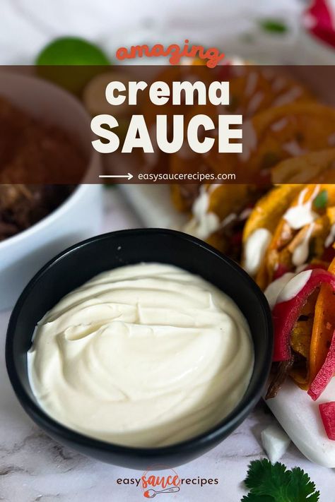 white crema sauce in a black bowl. Mexican Crema Recipe, Lime Crema Recipe, Taco Sauce Recipes, Mexican Bowl, Best Sauce Recipe, Easy Sauce Recipe, Crema Recipe, Fish Taco Sauce, Chipotle Crema