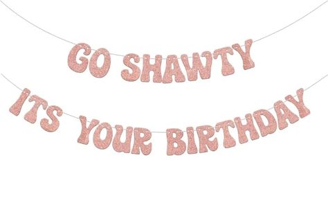 Amazon.com: Go Shawty It's Your Birthday Banner, Hip Hop Birthday Party Decorations, Funny Rap Theme 30th/40th/50th Birthday Party Supplies Rose Gold : Handmade Products Funny Birthday Banner, Hip Hop Birthday Party, Funny Rap, Hip Hop Birthday, 37 Birthday, 21st Bday Ideas, 13th Birthday, 50th Birthday Party, It's Your Birthday