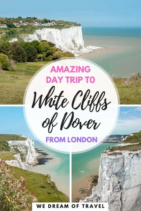 White Cliffs of Dover from London; The PERFECT Day Trip ⋆ We Dream of Travel Blog Dover England, Cliffs Of Dover, Dover Castle, White Cliffs Of Dover, Ideal Day, White Cliffs, Day Trips From London, United Kingdom Travel, England And Scotland