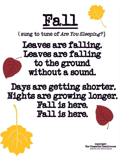 fall poem/song for preschool, kindergarten, first grade  *free printable!* Fall Poem, Autumn Preschool Theme, Kindergarten Poems, Autumn Poems, Circle Time Songs, Kindergarten Songs, Classroom Songs, Fall Songs, Songs For Toddlers