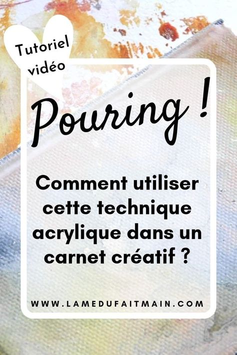 D�couvre 2 fa�ons d'utiliser la technique de la peinture acrylique fluide dans ton carnet cr�atif. Une vid�o de plus de 40 minutes t'entend !    #pouring #peinture #carnetcreatif #artjournal #video Liquitex Acrylic Paint, Creative Notebooks, Art Journal Tutorial, Beginner Art, Free Printable Art, Mixed Media Techniques, Fluid Acrylic Painting, Pouring Painting, Acrylic Painting Techniques