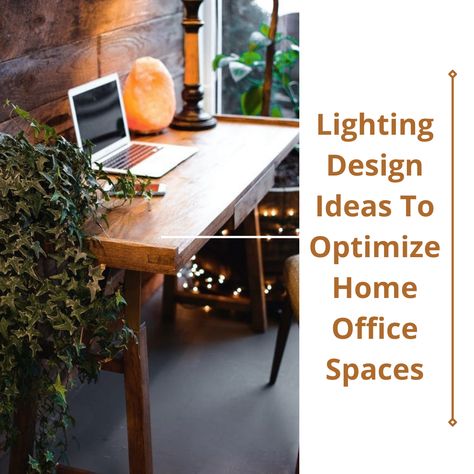 Lighting Design Ideas To Optimize Home Office Spaces Home Office Lighting Ideas, Office Lighting Ideas, Reduce Headaches, Art Studio Decor, Lighting Design Ideas, Good Lighting, Home Office Table, Home Office Lighting, Lighting Design Interior