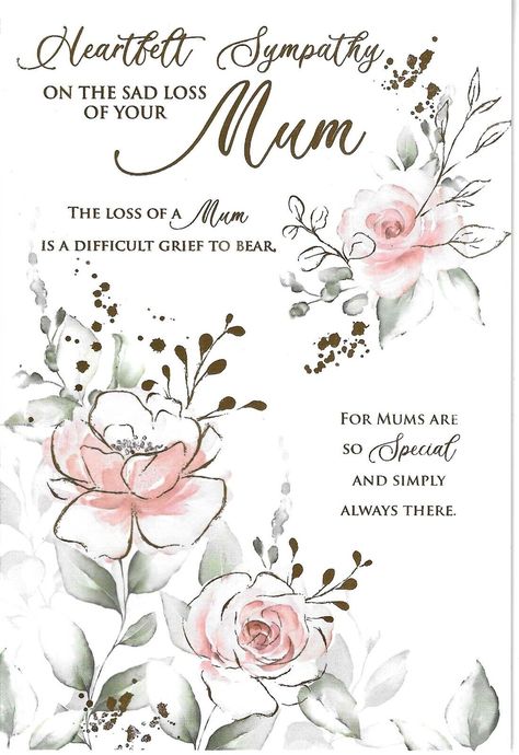 Loss Of A Mum, Sympathy Card For Loss Of Mother, Sympathy Cards For Loss Of Mother, Sorry For The Loss Of Your Mother, Sympathy Messages For Loss Of A Mother, Loss Of Mother Sympathy Condolences, Condolences Messages For Loss Of Mother, Loss Of Your Mother, Condolences Messages For Loss