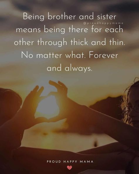 Be inspired by the best brother and sister quotes that celebrate the special and unique bond that only exists between a brother and sister! Here you’ll find the best quotes about brother and sister, brother quotes from a sister, brothers & sisters quotes, brother sister love quotes, loving brother and sister quotes, quotes about brother and sister relationship, emotional brother and sister quotes, brother and sister bond quotes, and more! Quotes Brother And Sister, Sister Brother Quotes, Sister Bond Quotes, Brother And Sister Quotes, Brother N Sister Quotes, Quotes Brother, Sister Bond, Brother Sister Love Quotes, Brother And Sister Relationship