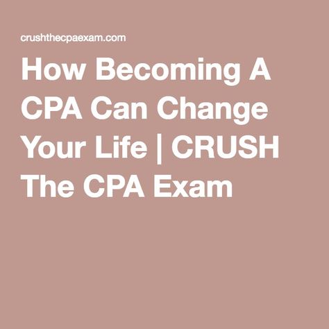 How Becoming A CPA Can Change Your Life | CRUSH The CPA Exam Cpa Aesthetic, Cpa Exam Motivation, Accountant Life, Quickbooks Tips, Cpa Accounting, Accounting Career, Cpa Exam, Exam Motivation, Study Materials