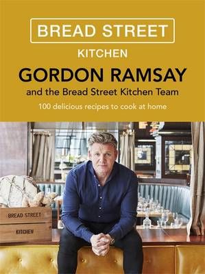 Gordon Ramsay Bread Street Kitchen: Delicious Recipes for Breakfast, Lunch and Dinner to Cook at Home (Hardback) Gordon Ramsay Breakfast, Slow Roast Pork, Lunch Dinner Recipes, Chef Gordon, Chef Gordon Ramsay, Recipes For Breakfast, Slow Roast, Gordon Ramsay, Cook At Home