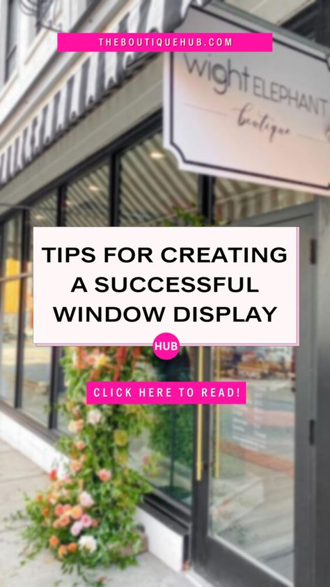 5 Tips for Creating a Successful Window Display | The Boutique Hub Boutique Front Window Display Ideas, Tshirt Store Display Ideas, Store Windows Display, Grocery Window Display, Home Furnishing Store Display Ideas, Window Display Design Creative Boutique, Christmas Window Display For Hair Salon, Shop Windows Ideas, Boutique Decor Ideas Retail Store Design Luxury