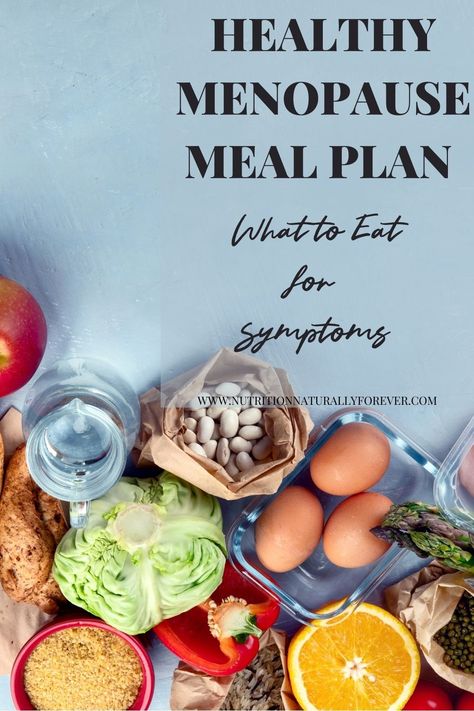 Healthy Menopause Meal Plan, what to eat to relieve symptoms Post Menopausal Diet, Menaposal Diet, Perimenopausal Diet Plan, Menopausal Diet Meal Plan, Premenopausal Diet, Eat For Energy, Fitness Foods, Week Diet Plan, Belly Fat Diet