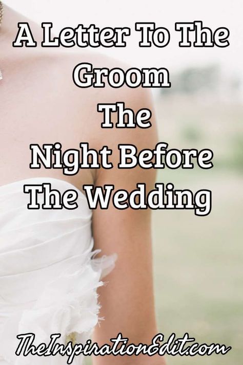 Wedding Notes To Groom, Day Of Wedding Note To Groom, Letters To The Groom From Bride, Wedding Day Note To Groom Love Letters, Notes To Husband On Wedding Day, Letter To My Groom On Wedding Day, Wedding Love Letters To Groom, Day Of Wedding Letter To Groom, Letter Before Wedding