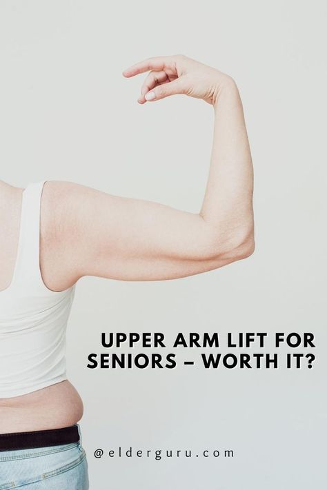 seniors upper arm lift Arm Lift Surgery, Arm Lift, Ta Ta, Is It Worth It, Upper Arms, Loose Skin, Sagging Skin, Weight Gain, Worth It