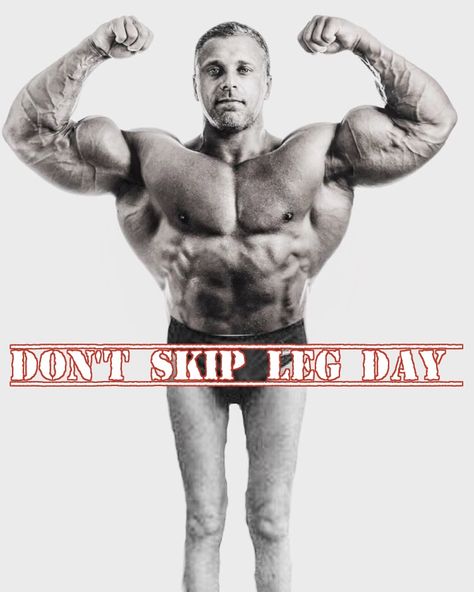 Dont Skip Leg Day Funny, Leg Day Quotes, Leg Day Humor, Dont Skip Leg Day, Nice Quotes, Gym Memes, Body Builder, Leg Day, Legs Day