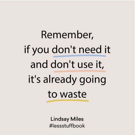 Less Stuff: Simple zero-waste steps to a joyful and clutter-free life by Lindsay Miles from Treading My Own Path | Less waste, less stuff, sustainable living. Decluttering, how to declutter, KonMari, Marie Kondo, becoming minimalist, be more with less, simplify, simple living, voluntary simplicity, green living, eco-friendly lifestyle, sustainability, how to reduce trash, zero waste home. More at https://treadingmyownpath.com/lessstuffbook Declutter Quotes, Becoming Minimalist, Plastic Free Living, Declutter Your Life, Zero Waste Lifestyle, Our Relationship, Declutter Your Home, Free Life, Live Simply