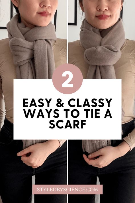 Two easy and classy ways to tie a winter scarf, step-by-step. Tie Winter Scarf, How To Tie A Long Scarf, Tie A Winter Scarf, Winter Scarf Tying, Winter Scarf Outfit, How To Fold Scarf, Clothing Tricks, Scarf Tying Tutorial, Affordable Winter Outfits