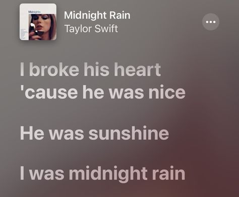 Midnight Lyrics Taylor Swift, Midnight Rain Lyrics, Midnight Rain Taylor Swift, Midnight Lyrics, Taylor Swift Fanart, I Was Midnight Rain, Claiming 10, Thought Daughter, Midnight Rain