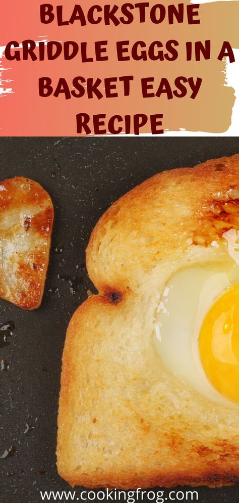 Road In The Hole Recipe, Eggs In A Nest Breakfast, Black Stone Breakfast Recipes, Griddle Eggs, Breakfast Tailgate, Toast Chicken, Best Egg Recipes, Egg Cupcakes, Egg In A Hole