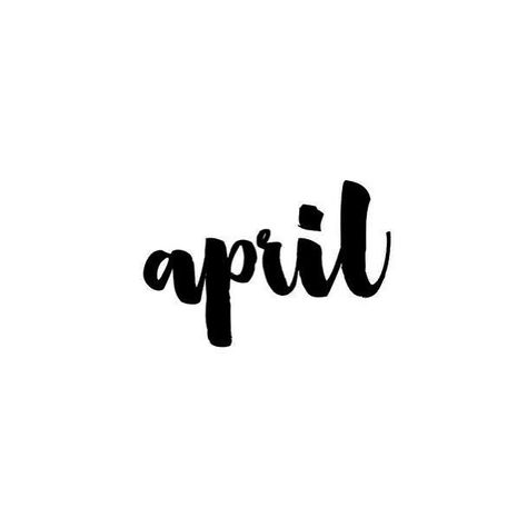 Good morning to the month of madness April First, April Quotes, First Of The Month, Hello April, Black & White Quotes, Days And Months, Text Quotes, Hello Spring, Brush Lettering