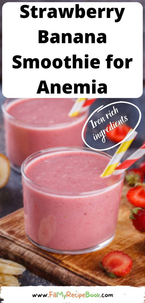 Strawberry Banana Smoothie for Anemia recipe. Best iron rich fruits blended into almond milk for low iron deficiency. Taken with a Vit. C. healthysmoothies, ironrichsmoothie, smoothies, smoothiesforanemia, homemade Iron Fruits, Smoothies For Low Iron, Low Iron Smoothie Recipes, Iron Rich Meals Recipes, Smoothie Iron Rich, Iron Rich Meals For Toddlers, Recipes For Anemic People, Iron Rich Meals, Iron Rich Smoothie Recipes For Kids