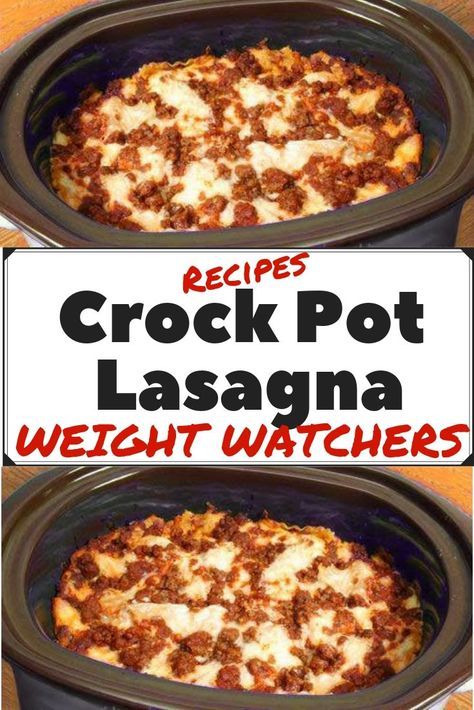 Crock Pot Lasagna Ww Crockpot Lasagna Recipe, Ww Crockpot Recipes Crock Pot, Ww Crock Pot Recipes, Ground Beef Ww Recipes, Ww Lasagna Recipe, Crock Pot Weight Watchers Recipes, Ww Beef Recipes, Weight Watchers Crockpot Lasagna, Weight Watcher Crock Pot Recipes