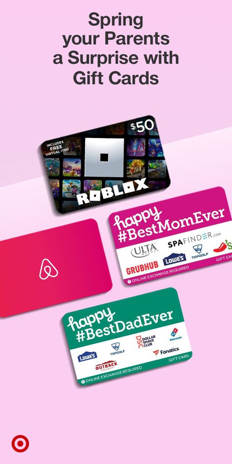 This Father’s Day & Mother’s Day, surprise your parents with a gift that gives them the freedom of choice. Shop $50 gift cards from Roblox, Airbnb, Happy Cards & more. Available at Target. Spa Gift Card, Freedom Of Choice, Caribou Coffee, Restaurant Gift Cards, Dollar Shave Club, Roblox Gift Card, Theatre Gifts, Target Gift Cards, Get Gift Cards