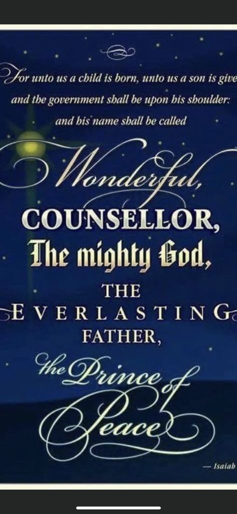 Isaiah 9, Isaiah 9 6, Prince Of Peace, A Child Is Born, Lord And Savior, E Card, The Mighty, Christmas Quotes, Bible Scriptures