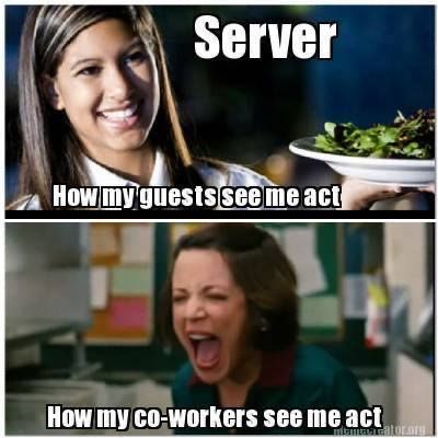 Server Life Humor, Server Quotes, Waitress Humor, Waitress Problems, Restaurant Memes, Server Humor, Restaurant Humor, Server Memes, Funny Work Memes