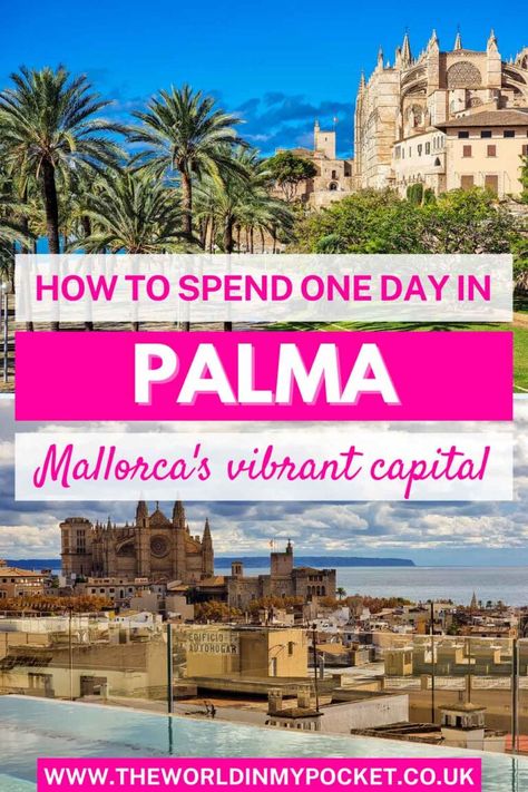 How to Spend One Day in Palma de Mallorca - The World in My Pocket Things To Do In Palma De Mallorca, Mediterranean Birthday, Palma Majorca Spain, Mallorca Itinerary, Cruise Mediterranean, Palma Spain, European Cruise, Europe Trips, Europe 2023