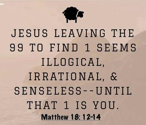 Jesus leaving the 99 for 1 Leaves The 99, Ayat Alkitab, Biblical Quotes, Scripture Quotes, Verse Quotes, Bible Inspiration, Bible Verses Quotes, Faith In God, Quotes About God