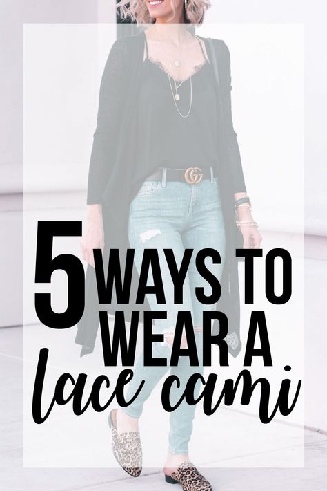 5 ways to wear a lace cami Black Lace Camisole Outfit, Lace Cami Layering, Cami Outfit Ideas, Cami Top Outfit Winter, Black Lace Cardigan Outfit, How To Style Cami Top, Black Lace Cami Outfit, Cami And Jeans Outfit, Black Cami Top Outfit