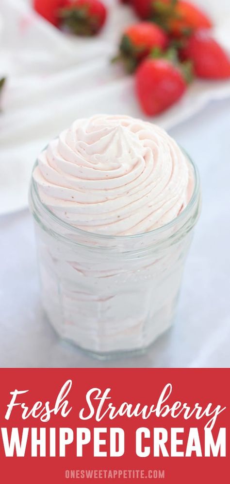 Strawberry Whipped Cream Frosting, Perfect Whipped Cream, Homemade Whipped Cream Recipe, Flavored Whipped Cream, Whipped Cream Recipe, Stabilized Whipped Cream, Recipe Strawberry, Strawberry Whipped Cream, Vegan Whipped Cream