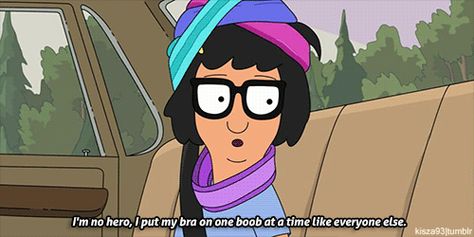 Bobs Burgers Gif, Tina Belcher Quotes, Burgers Quotes, Bobs Burgers Quotes, Bobs Burgers Tina, Tina Belcher, Bob S, Important Life Lessons, Bobs Burgers