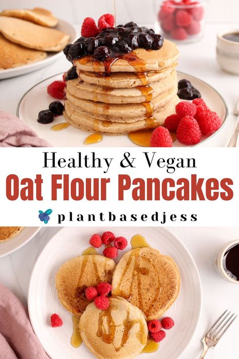 Vegan Oat Pancakes No Banana, Gluten Free Vegan Pancakes, Plant Based Pancakes, Oat Pancake Recipe, Oat Flour Pancakes, Pancakes Fluffy, Oat Flour Recipes, Kids Breakfast, No Flour Pancakes