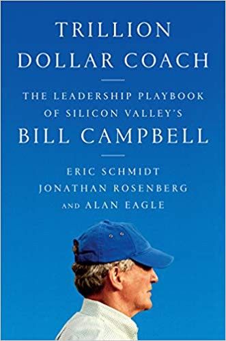 Trillion Dollar Coach: The Leadership Playbook of Silicon Valley’s Bill Campbell was an absolutely gripping read about a legendary coach… Bestsellers Books, Bill Campbell, Master Mind, Best Poetry, Larry Page, Leadership Lessons, Trust In Relationships, Edward Snowden, Management Books