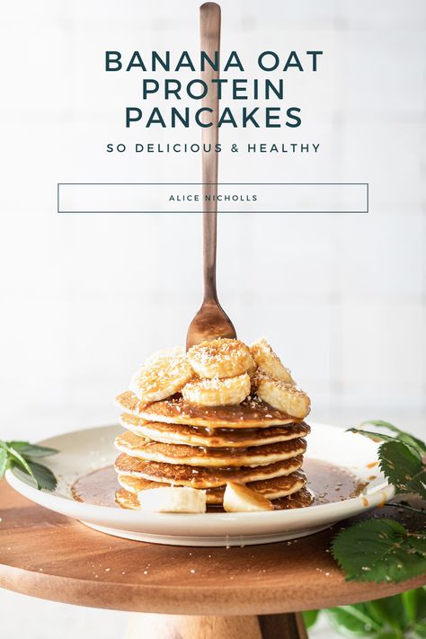 Banana Oat Protein Pancakes — Alice Nicholls Banana Oat Protein Pancakes, Oat Protein Pancakes, Oat Pancake Recipe, Protein Powder Pancakes, Banana Protein Pancakes, Banana Oat Pancakes, Banana Oat, Banana Protein, Oat Pancakes