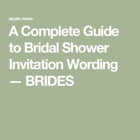 A Complete Guide to Bridal Shower Invitation Wording — BRIDES Bridal Shower Invitation Wording, Etiquette Rules, Invitation Wording, Bridal Shower Invitation, Bridal Shower Invitations, Shower Invitation, Shower Invitations, Bridal Shower, Need To Know