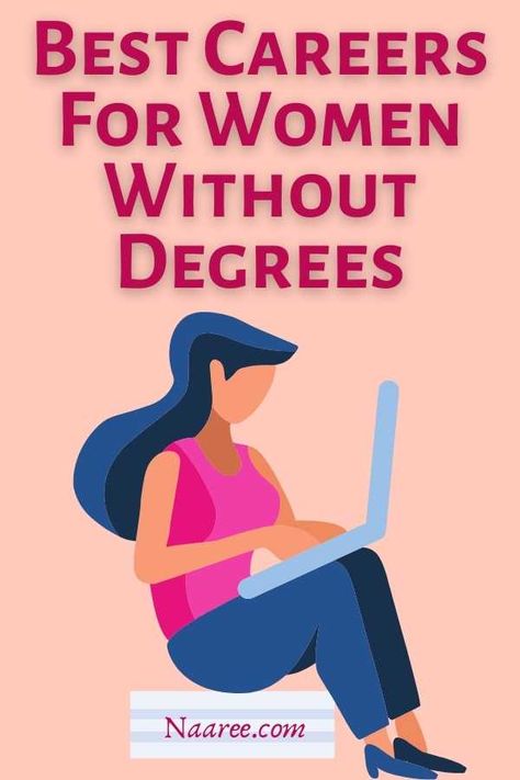 Which are the best careers for women without degrees? Which are the best, easy, good, high-paying careers for women without degrees. If you’re interested in at-home careers for women or second careers for women over 50, this list of careers for women has some great, top careers for women without degrees in India #careers #careersforwomen #bestcareersforwomen #workathome #workfromhome #WAHM #careerguidance #careeradvice #careertips #careerideas #careeroptions Second Careers For Women Over 50, Top Jobs For Women, Best Degrees For Women, Creative Careers For Women, Trades For Women, Second Careers For Women, Job For Women, Best Careers For Women, Money 2023