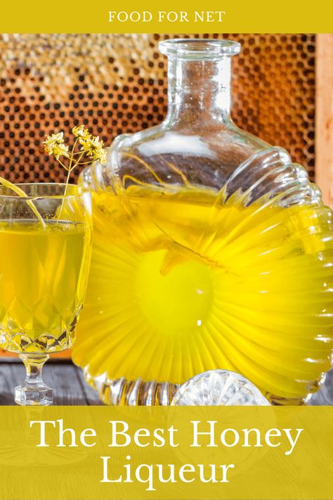 The Best Honey Liqueur | Food For Net Honey Liqueur Recipe, Honey Liquor, Infused Spirits, Honey Vodka, Honey Bees Keeping, Homemade Wine Recipes, Homemade Alcohol, Tennessee Honey, Liqueurs Recipes