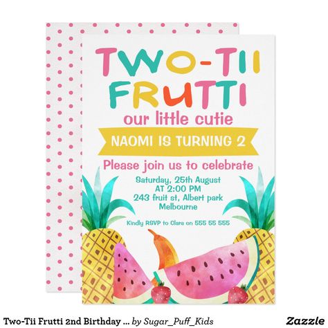 Two-Tii Frutti 2nd Birthday Invitation Twins Second Birthday Ideas, First Birthday For Twins, 2nd Bday Theme, Twins Second Birthday, Girls Bday Party Ideas, Twin Birthday Ideas, Twin Birthday Themes, Cake Invitation, Fruity Party