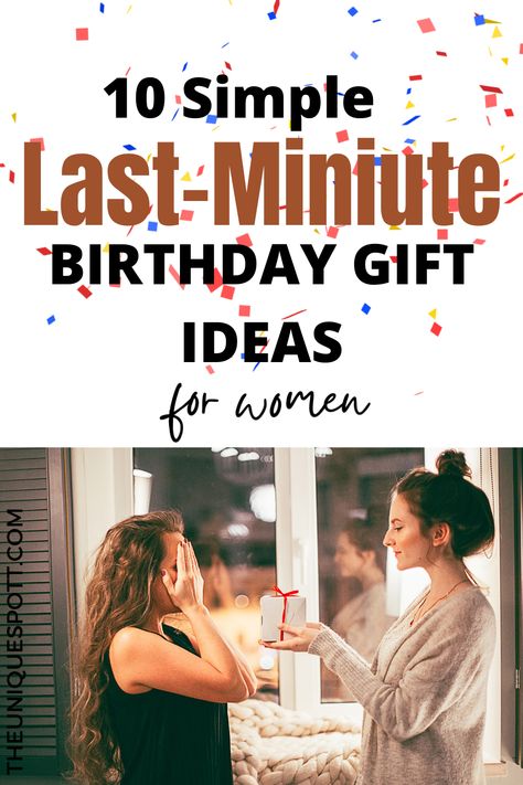 Need to get a last-minute gift for your best friend? Read this post for 10 simple birthday gift ideas that every woman will love. These gift ideas are timeless and perfect to shop right now. Simple Birthday Presents Friends, Gifts Ideas For Best Friend Birthday, Simple Birthday Gifts For Friends Ideas, Quick Birthday Present Ideas, Last Minute Friend Birthday Gift, Last Minute 40th Birthday Gifts, Last Minute Present Ideas, Last Minute Gift Ideas For Best Friend, 19th Birthday Gift Ideas For Best Friend