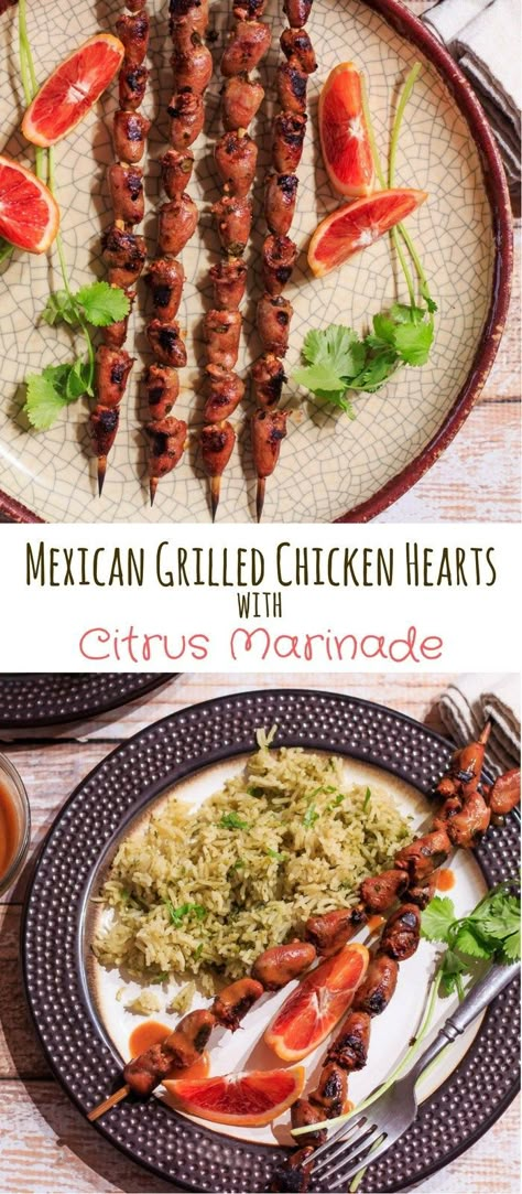 Mexican Grilled Chicken Hearts - A simple and delicious way to serve meaty, iron-rich hearts... Mexican Grilled Chicken Hearts With Citrus Marinade soaks in Mexican spices and orange, lime, and lemon juices, and spends only a few minutes on the grill! organ meats | chicken hearts | grilled hearts | healthy Mexican recipes Chicken Heart Recipes, Chicken Hearts And Gizzards Recipes, Heart Healthy Recipes Chicken, Organ Meat Recipes, Chicken Hearts Recipe, Organ Recipes, Heart Healthy Chicken Recipes, Mexican Grilled Chicken, Chicken Hearts