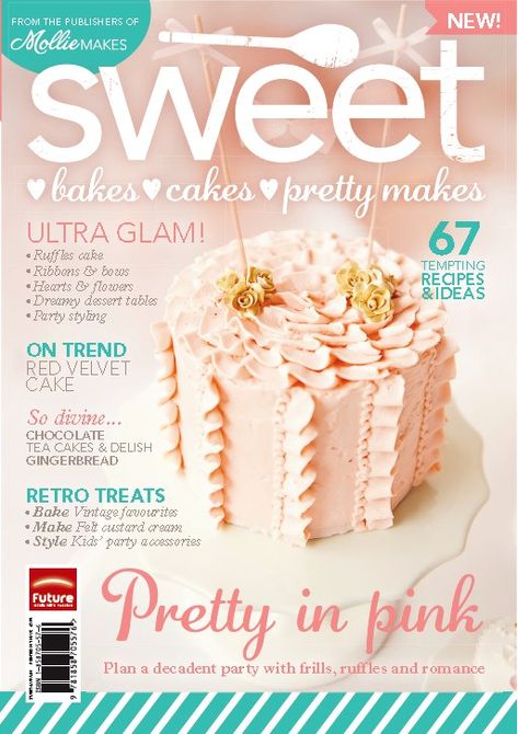 You know I love all things new in the cake world! I just finished shooting my next book - Frostings﻿ - it will release Spring 2013! I can't wait. Speaking of frosting and cake, I was tickled to receive an email about the new Sweet! Cakes, Bakes, & Pretty Makes magazine! Chocolate Tea Cake, Baking Book, Smooth Cake, Mollie Makes, Vegan Dessert Recipes, Food Magazine, Tea Cakes, Sweet Cakes, Krispie Treats