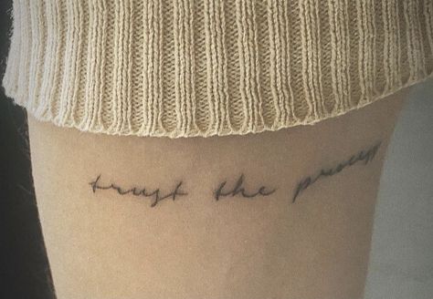 Trust The Process Tattoo Font, Trust The Process Tattoo Ideas, Trust The Process Tattoo, Process Tattoo, Journey Tattoo, Nice Tattoos, Armband Tattoo Design, Writing Tattoos, Tattoo Font