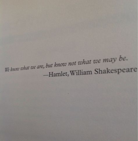 Quotes In Literature, English Quotes Shakespeare, Poetry By Shakespeare, William Shakesphere Quotes, Powerful Literature Quotes, Powerful One Line Quotes, English Literature Quotes William Shakespeare, Love Quotes From Shakespeare, Hamlet Quotes Aesthetic