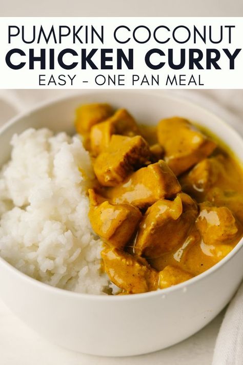 Leftover Canned Pumpkin, Pumpkin Curry Recipe, Healthy Chicken Curry, Whole30 Lunch, Pureed Pumpkin, Canned Pumpkin Recipes, Pumpkin Recipes Dinner, Coconut Chicken Curry, Pumpkin Coconut