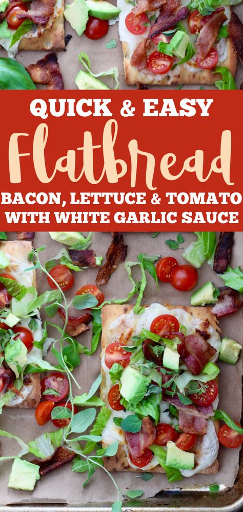 BLT Flatbreads with White Garlic Pizza Sauce - Slice of Jess Blt Flatbread Pizza, White Garlic Pizza Sauce Recipe, Blt Flatbread, White Garlic Pizza Sauce, Garlic Pizza Sauce, Pizza Spaghetti Casserole, White Garlic Sauce, Flatbread Toppings, Flatbread Pizza Crust