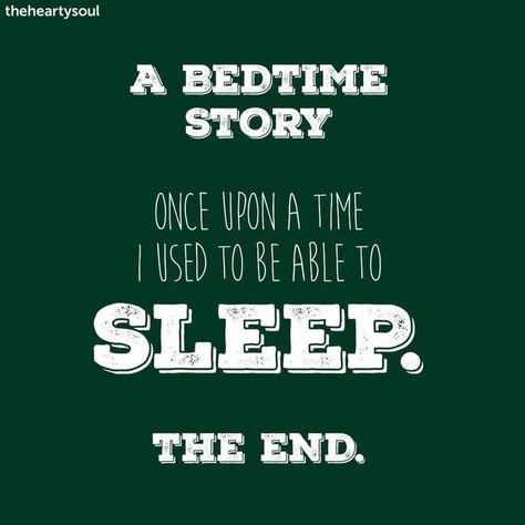 Lack Of Sleep Humor, Lack Of Sleep Quotes, Bedtime Story Quotes, Bedtime Quotes, Nightmare Quotes, Sleep Quotes Funny, Gd Morning, Sleep Quotes, Sleep Funny