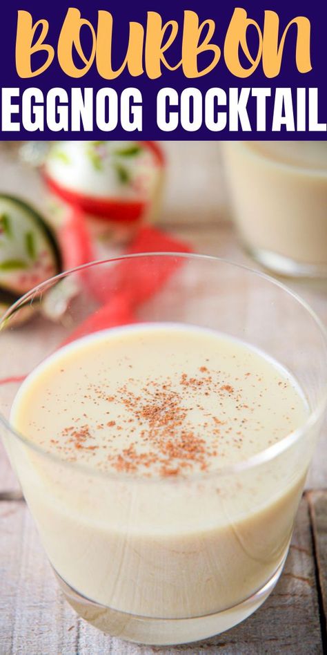 Spiked Eggnog Recipe, Eggnog Cocktail Recipe, Bourbon Eggnog, Alcoholic Eggnog, Eggnog Cocktail, Eggnog Drinks, Easy Alcoholic Drinks, Bourbon Cocktail, Homemade Eggnog