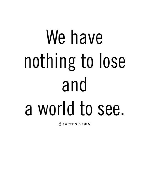 Yolo Quotes, Yolo Quote, Raising Puppies, Quotes Traveling, Travel Sayings, Idgaf Quotes, Seeing Quotes, Lost Quotes, Nothing To Lose