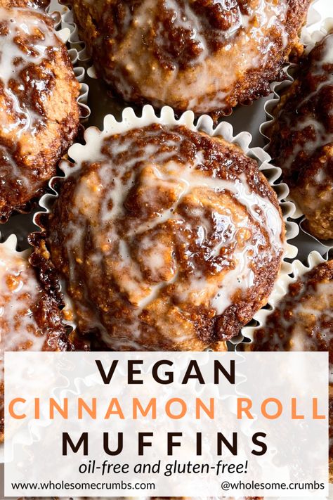 Vegan Cinnamon Roll Muffins [GF, Oil-Free] • Wholesome Crumbs Vegan Yogurt Muffins, Vegan Oil Free Muffins, Vegan Cinnamon Roll Muffins, Vegan Gf Muffin Recipe, Gf Vegan Baking, Vegan Gluten Free Muffin Recipes, Vegan Easter Breakfast, Vegan Oil Free Dessert, Vegan Cinnamon Muffins