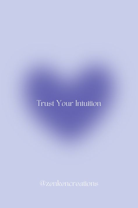 Iphone Wallpaper - Trust your intuition - aura phone wallpaper Aura Phone Wallpaper, Internal Growth, Intuition Quotes, Trust Your Intuition, Ipad Wallpapers, Future Goals, Trust Yourself, Aesthetic Wallpaper, Law Of Attraction