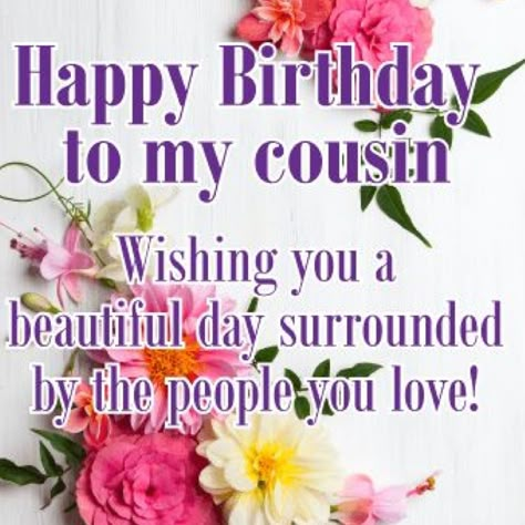 Birthday Quotes For Cousin, Happy Birthday Wishes Cousin, Happy Birthday Cousin Female, Bday Images, Birthday Images For Her, Birthday Cousin, Happy Birthday Cousin, Birthday Gifs, Cousin Quotes